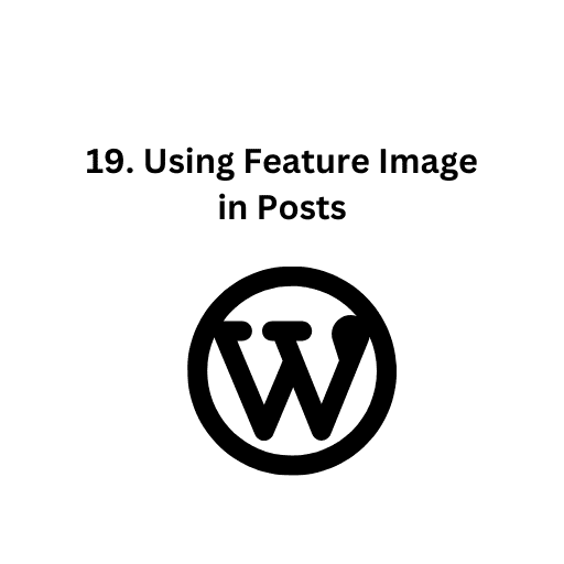 19. Using Feature Image in Posts